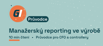 Jak dostat data z&nbsp;výroby a&nbsp;financí do jednoho přehledu