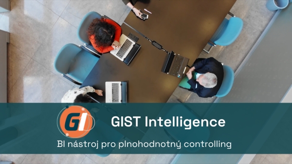 Video - GIST Intelligence - nástroj pro přehledný reporting