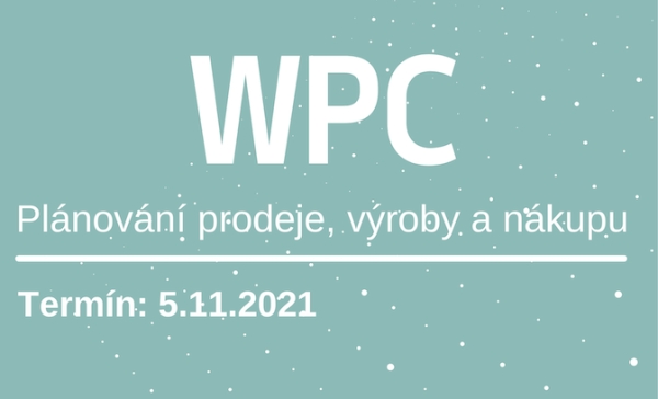 Workshop praktického controllingu: Plánování prodeje, výroby a nákupu